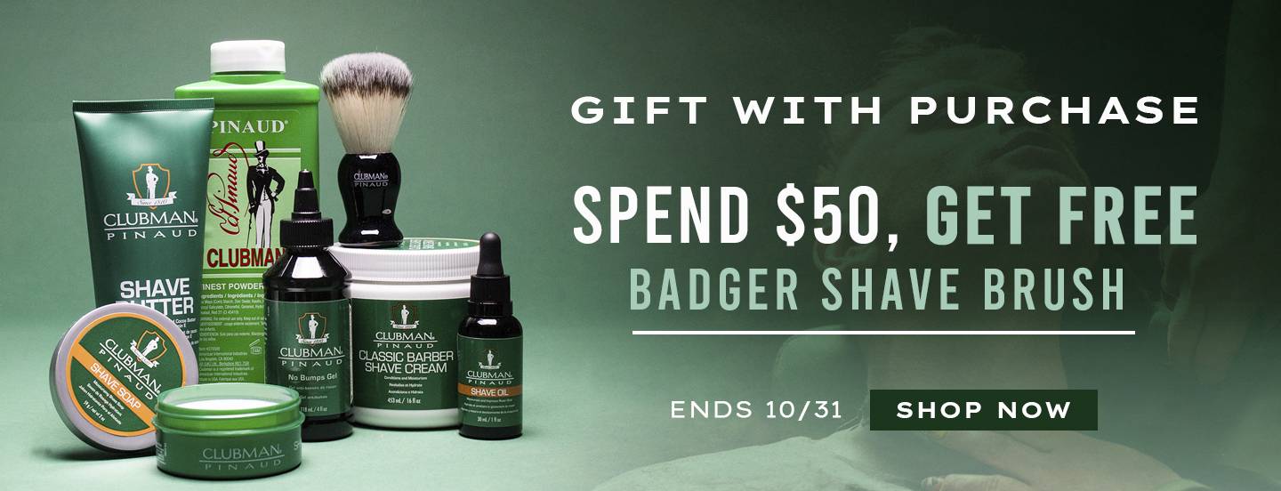 Clubman Promotion - Gift With Purchase, Spend $50, Get Free Badger Shave Brush, Ends 10/31/2023 Show Now